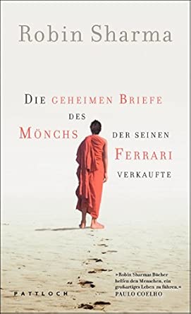Die geheimen Briefe des Mönchs der seinen Ferrari verkaufte