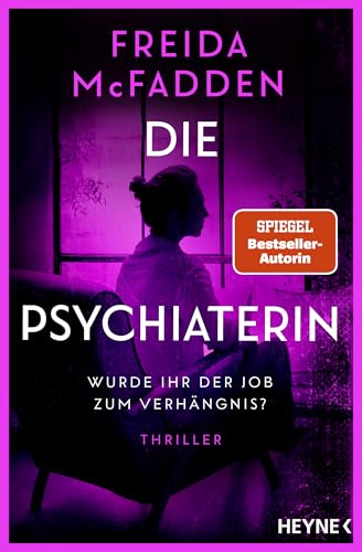 Die Psychiaterin – Wurde ihr der Job zum Verhängnis?
