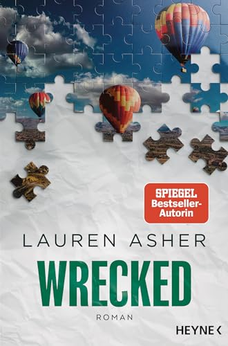 Wrecked: Roman - Spicy Formel-1-Romance der SPIEGEL-Bestsellerautorin -