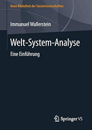 Welt-System-Analyse: Eine Einführung