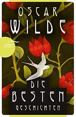 Oscar Wilde - Die besten Geschichten