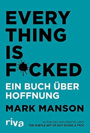 Everything is ed: Ein Buch über Hoffnung