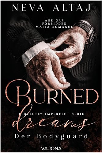Burned Dreams: Der Bodyguard