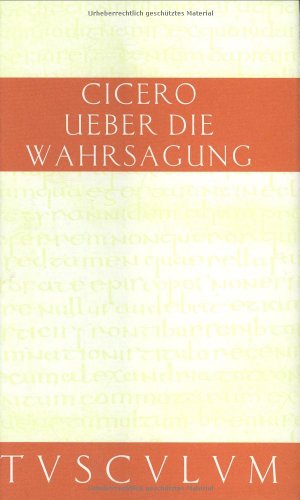 Über die Wahrsagung. De Divinatione.