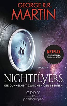 Nightflyers - Die Dunkelheit zwischen den Sternen: Roman