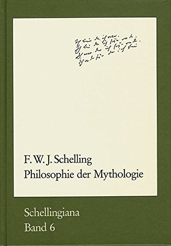 Philosophie der Mythologie: Nachschrift der letzten Münchener Vorlesungen 1841