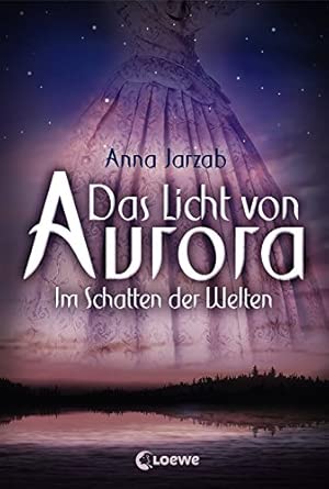Das Licht von Aurora