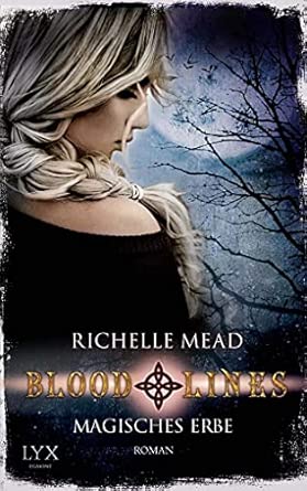 Bloodlines - Magisches Erbe