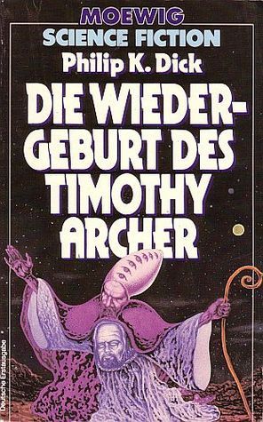 Die Wiedergeburt des Timothy Archer