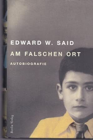 Am falschen Ort: Autobiografie