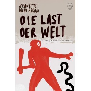 Die Last der Welt: Der Mythos von Atlas und Herkules