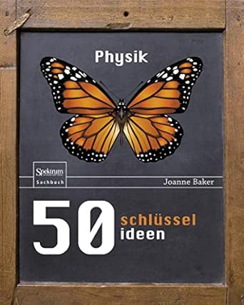 50 Schlüsselideen Physik