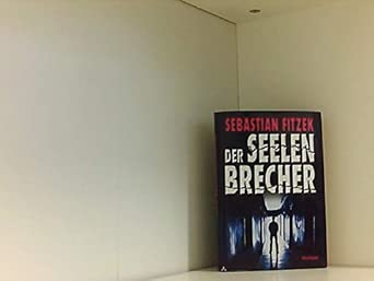 Der Seelenbrecher