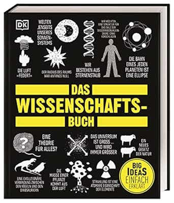 Big Ideas. Das Wissenschafts-Buch: Naturwissenschaft einfach erklärt