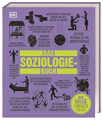 Big Ideas. Das Soziologie-Buch: Wichtige Theorien einfach erklärt