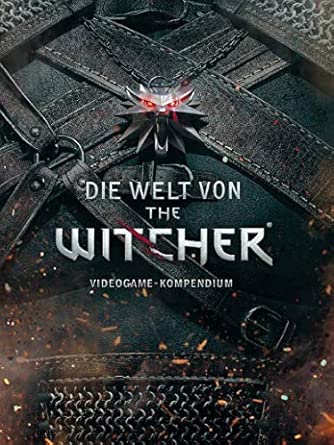 Die Welt von The Witcher: Videogame-Kompendium