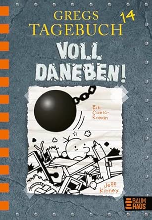 Gregs Tagebuch 14 - Voll daneben!: Ein Comic-Roman