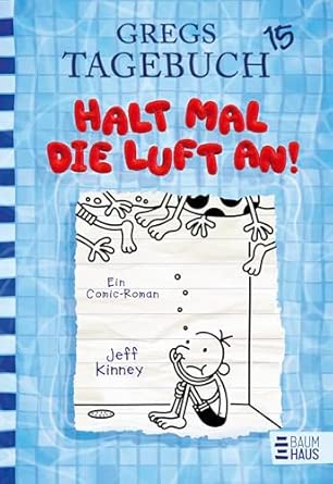 Gregs Tagebuch 15 - Halt mal die Luft an!