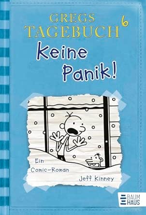 Gregs Tagebuch 6 - Keine Panik!: Ein Comic-Roman