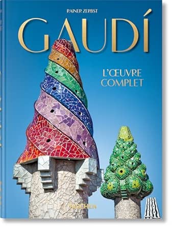 Gaudí. l'Oeuvre Complet - 40th Anniversary Edition