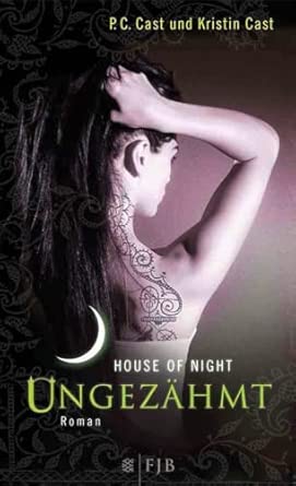 Ungezähmt: House of Night
