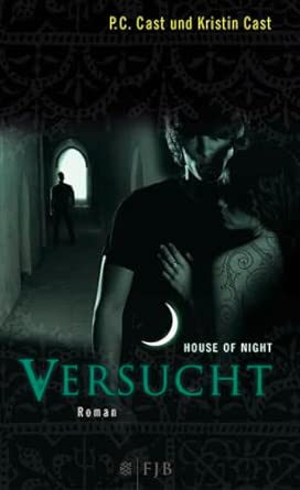 Versucht: House of Night
