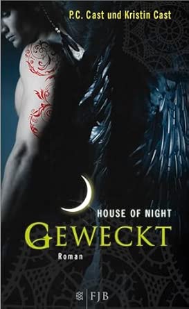 Geweckt: House of Night