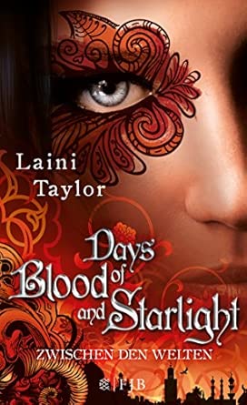 Days of Blood and Starlight: Zwischen den Welten 2