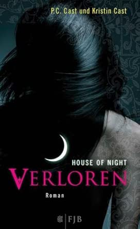 Verloren: House of Night