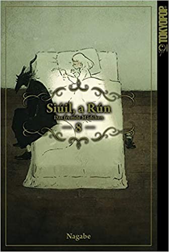 Siúil, a Rún – Das fremde Mädchen Band 8