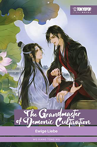 The Grandmaster of Demonic Cultivation Light Novel 05: Ewige Liebe