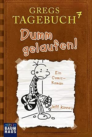 Gregs Tagebuch 7 - Dumm gelaufen!: Ein Comic-Roman