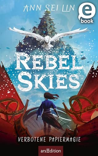 Rebel Skies – Verbotene Papiermagie