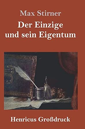 Der Einzige und sein Eigentum