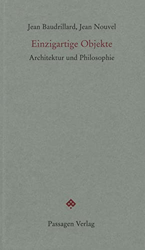 Einzigartige Objekte: Architektur und Philosophie