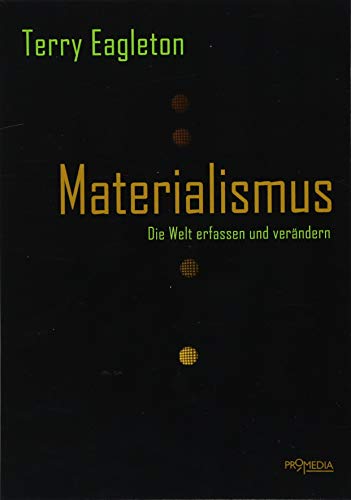 Materialismus: Die Welt erfassen und verändern