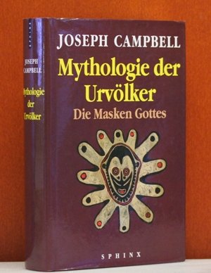 Mythologie der Urvölker. Die Masken Gottes 1