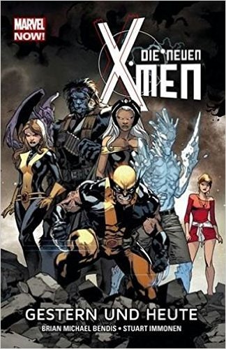 Die neuen X-Men, Bd. 1: Gestern und heute