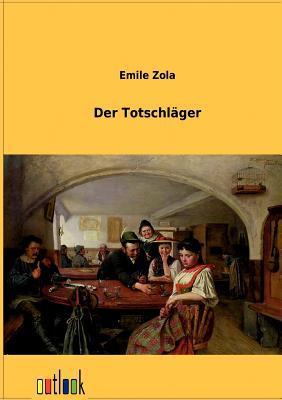 Der Totschläger