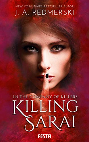 In the Company of Killers - Killing Sarai