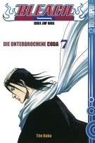 Bleach 7: Die unterbrochene Coda