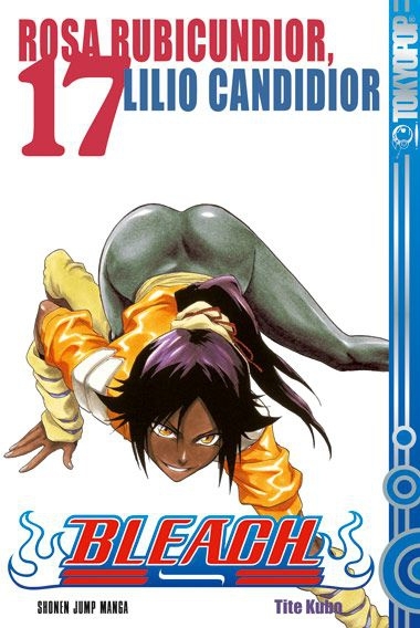 Bleach 17: Rosa Rubicundior, Lilio Candidior