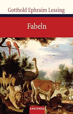 Fabeln: Abhandlungen über die Fabel
