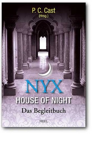 Nyx - House of Night: Das Begleitbuch zu House of Night