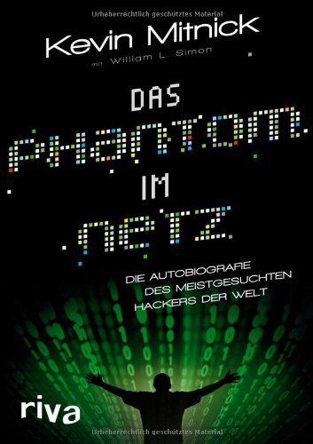 Das Phantom im Netz: Die Autobiographie des meistgesuchten Hackers der Welt