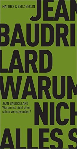 Warum ist nicht schon alles verschwunden?