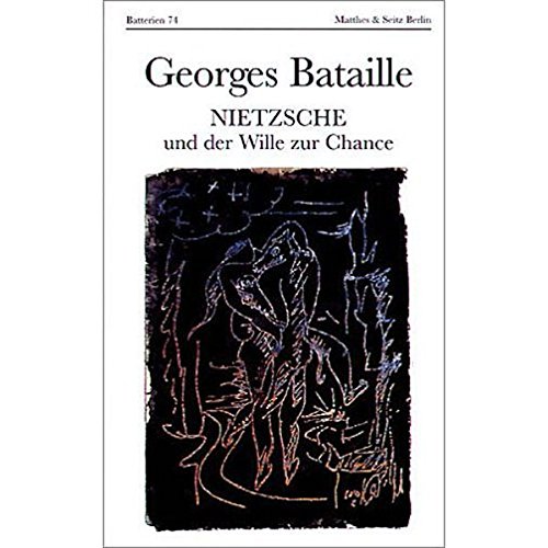 Nietzsche und der Wille zur Chance: Atheologische Summe 3
