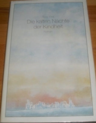 Die kalten Nächte der Kindheit