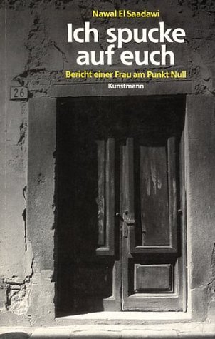 Ich spucke auf euch: Bericht einer Frau am Punkt Null