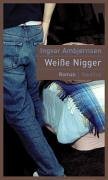 Weiße Nigger